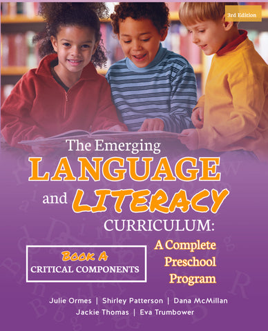 Emerging Childhood Language and Literacy Curriculum: A Comprehensive Preschool Program