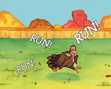 Run, Turkey, Run!