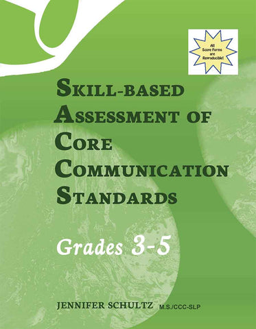 Skill-Based Assessment of Core Communication Standards:  Grades 3-5
